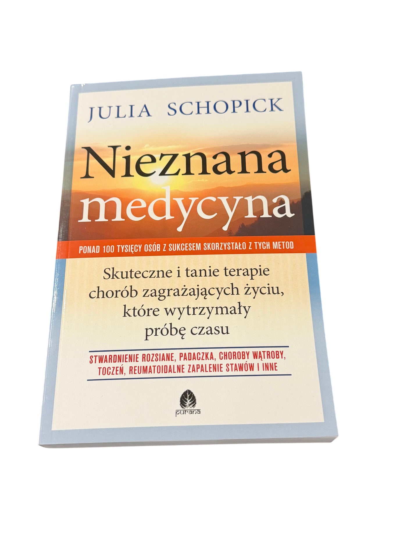 🇵🇱Polish Book - Julia Schopick - Medycyna Nieznana. Skuteczne Terapie