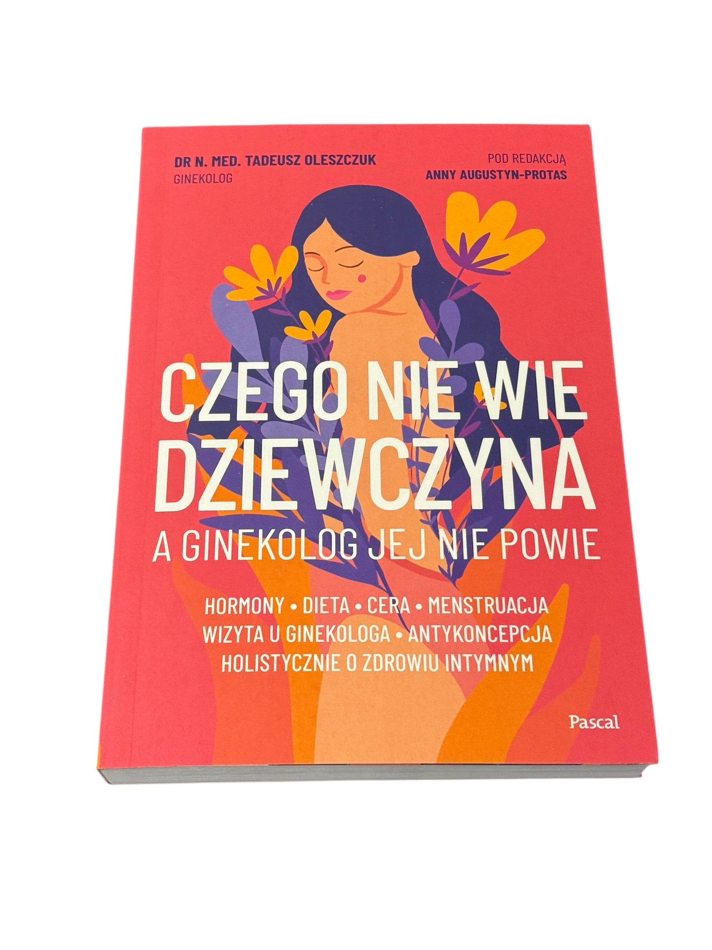 Polish 🇵🇱 Book - Dr. Tadeusz Oleszczuk - Czego Nie Wie Dziewczyna A Ginekolog Jej Nie Powie