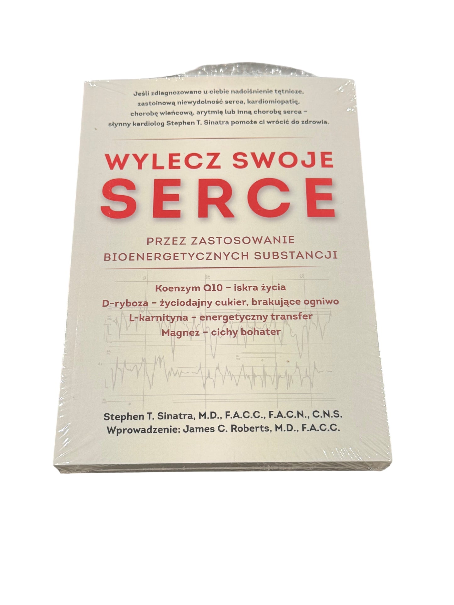 🇵🇱Polish Book - Sinatra, Stephen T - Wylecz swoje serce przez zastosowanie bioenergetycznych substancji