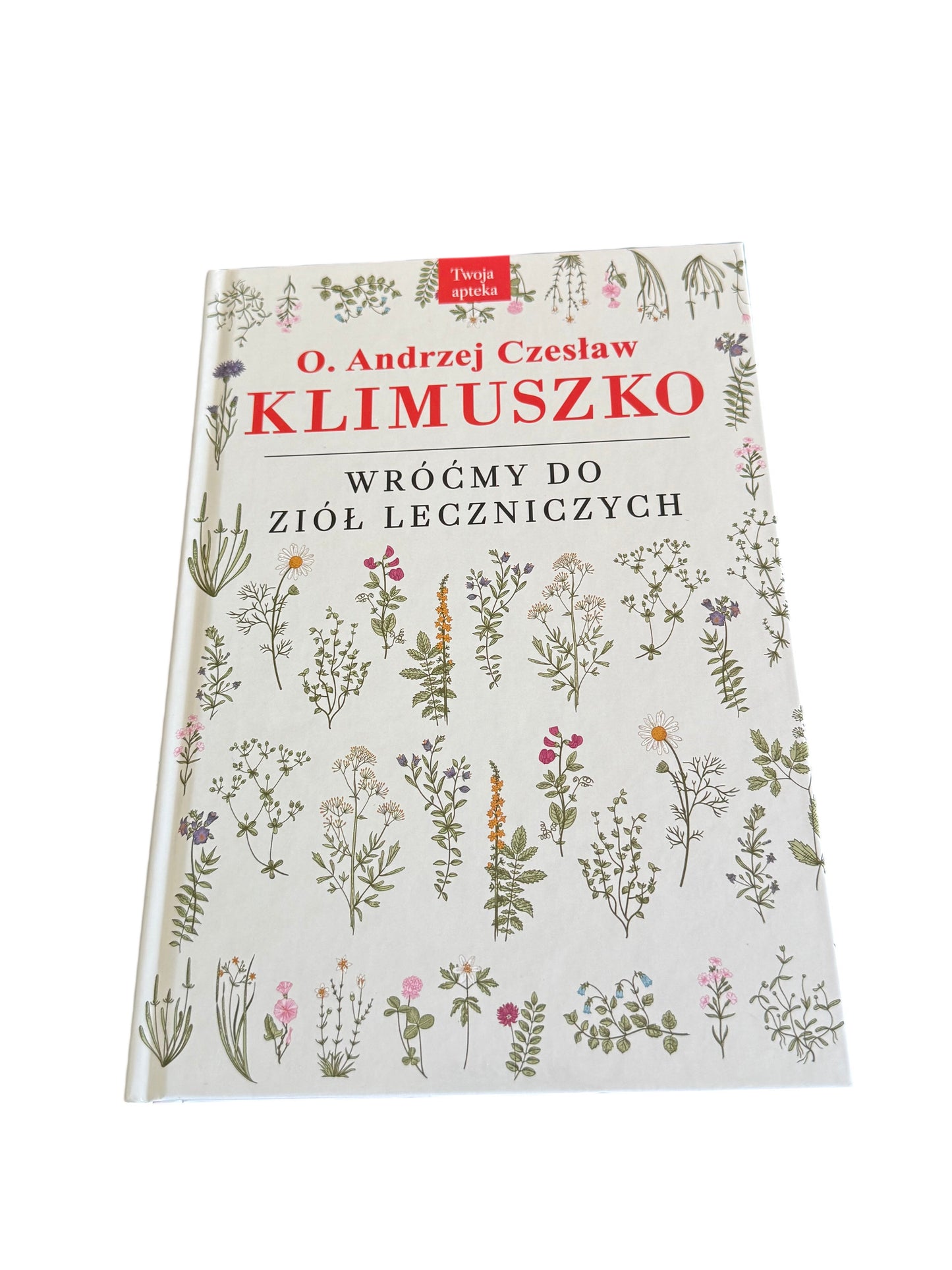 Polish 🇵🇱 Book - O.Andrzej Klimuszko - Wrocmy do Ziol Leczniczych