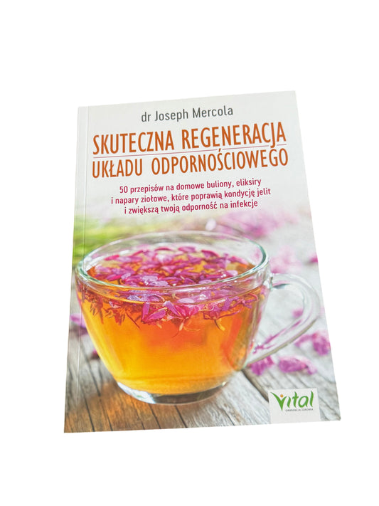 Polish 🇵🇱 Book - Dr. Joseph Mercola - Skuteczna Regeneracja Ukladu Odpornosciowego