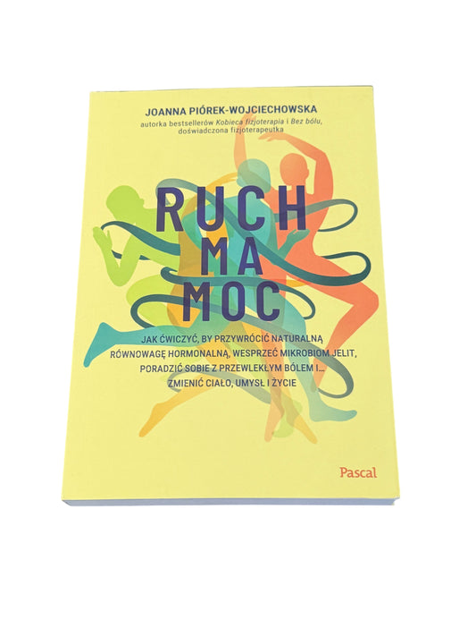 🇵🇱Joanna Piorek - Wojciechowska - Ruch ma moc