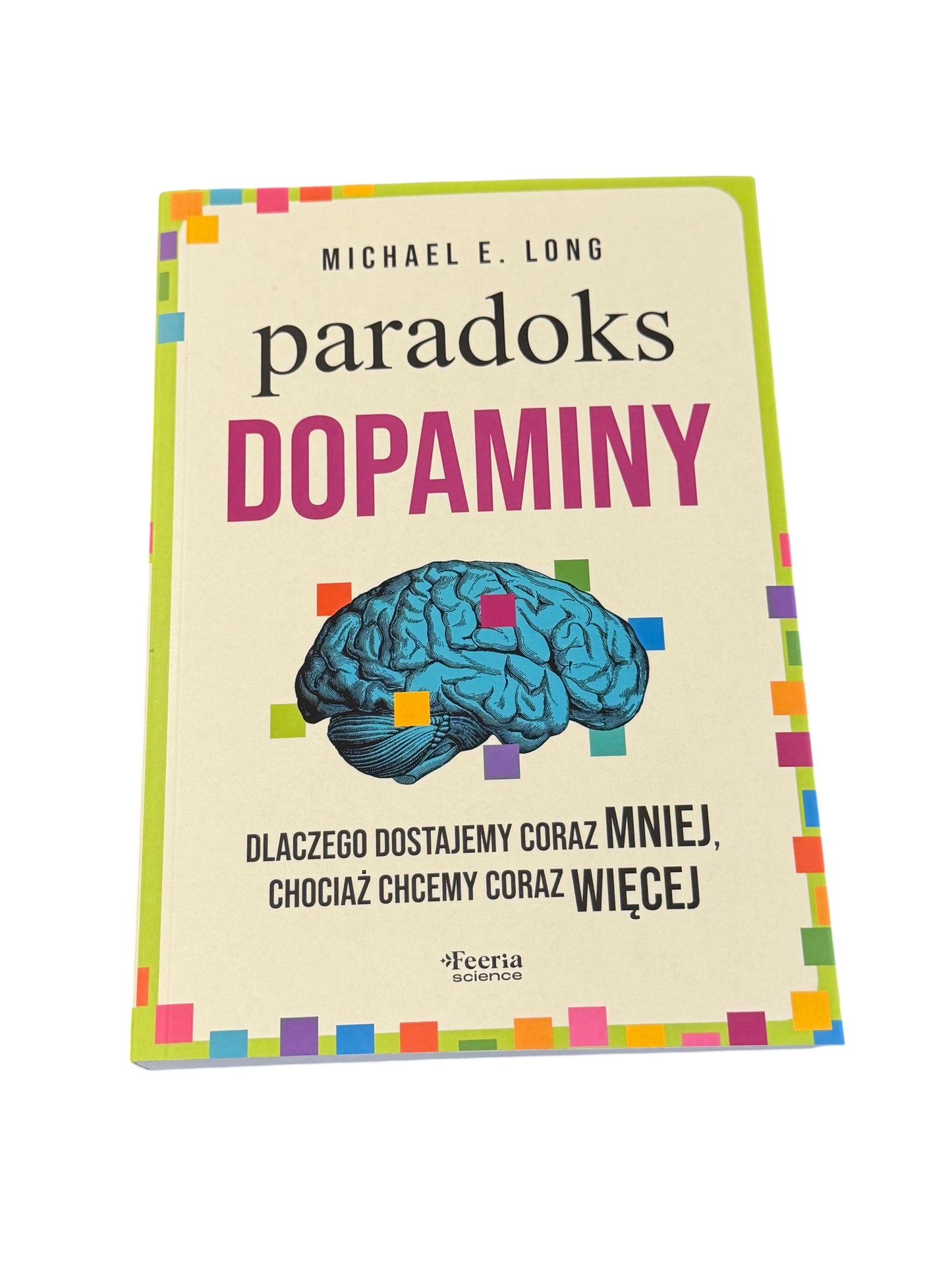 🇵🇱Polish Book - Michael E. Long - Paradoks Dopaminy