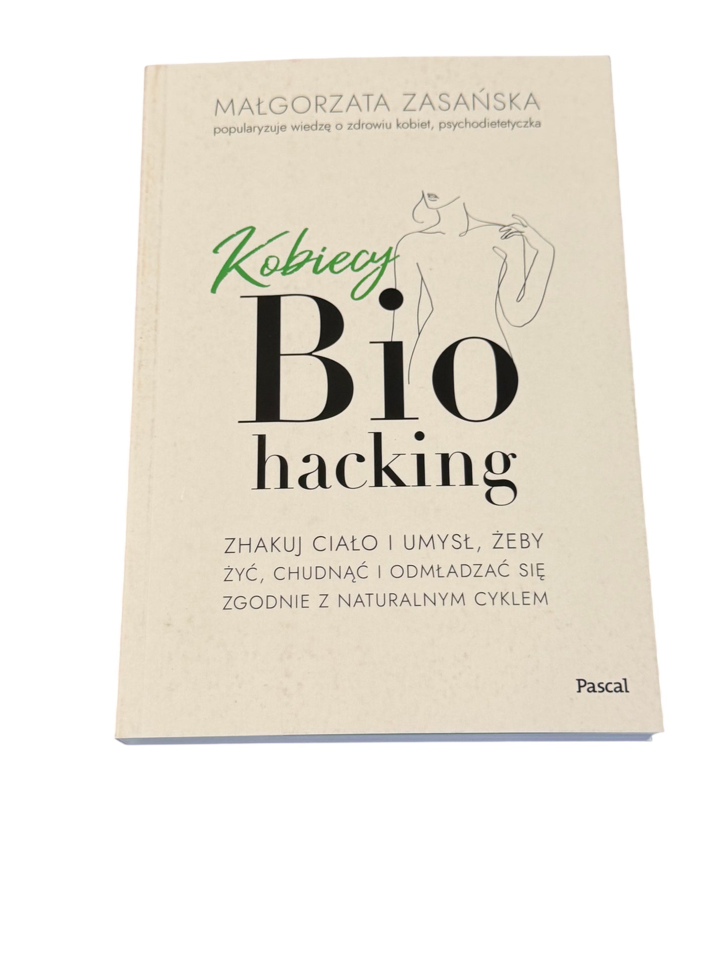 🇵🇱Polish Book - Malgorzata Zasanska (Zasańska) - Kobiecy Biohacking