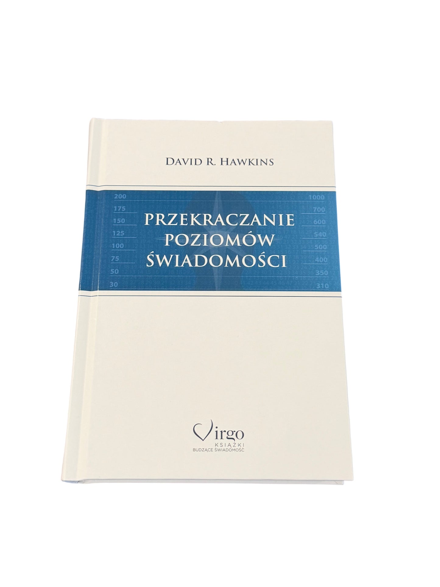 🇵🇱Polish Book - David R. Hawkins - Przekraczanie poziomów świadomości