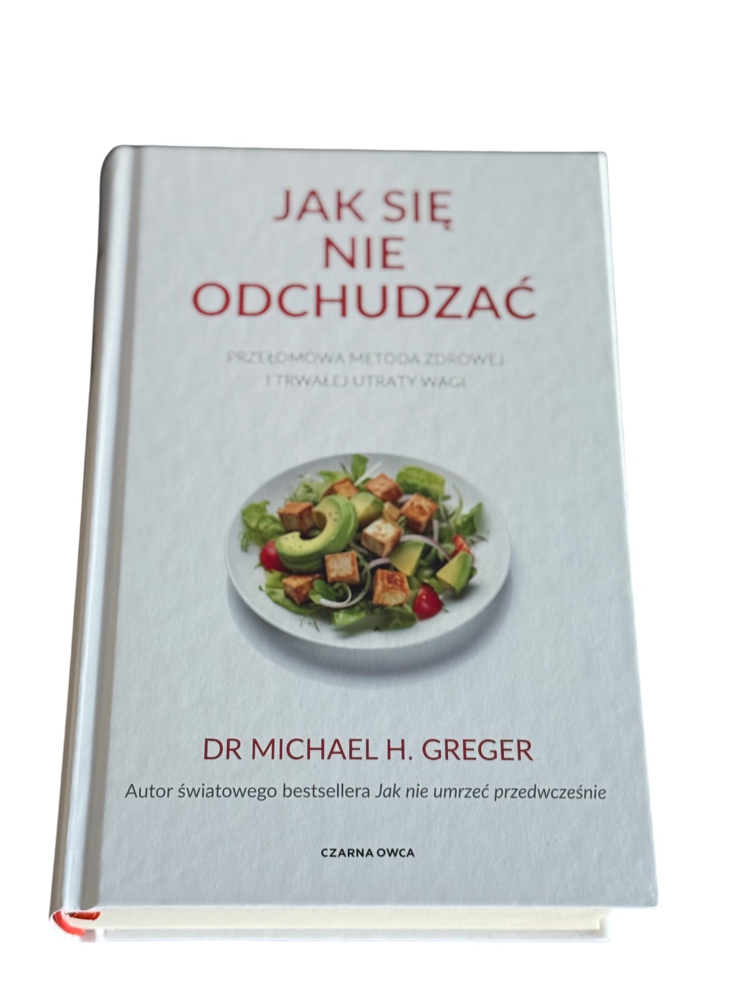 Polish 🇵🇱 Book - Dr. Michael H. Greger - Jak sie nie odchudzac