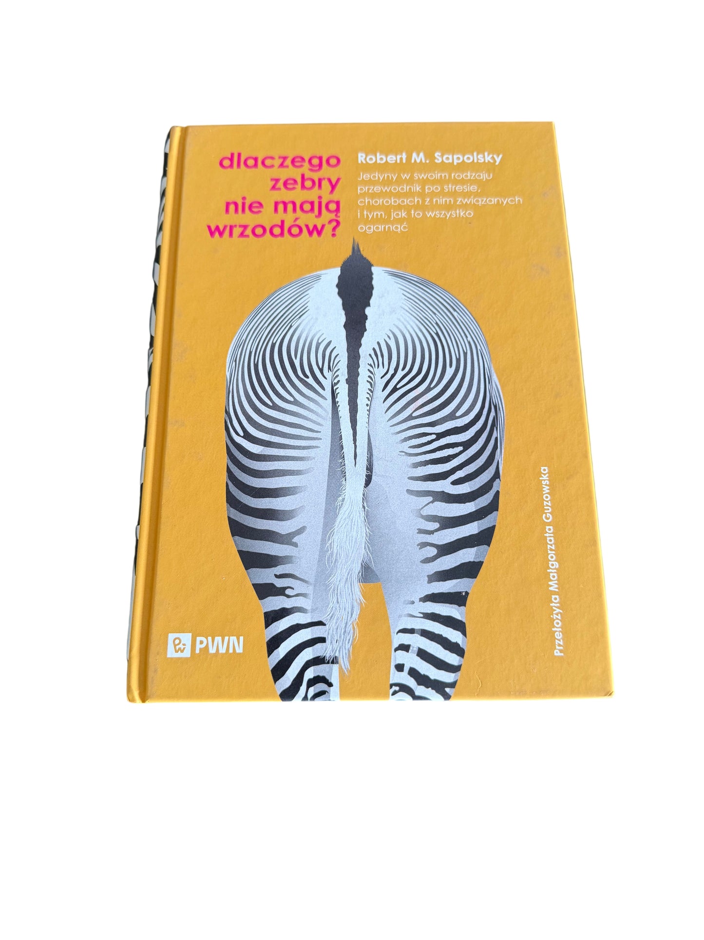 🇵🇱Polish Book - Robert M. Sapolsky - Dlaczego zebry nie maja wrzodow (wrzodów)