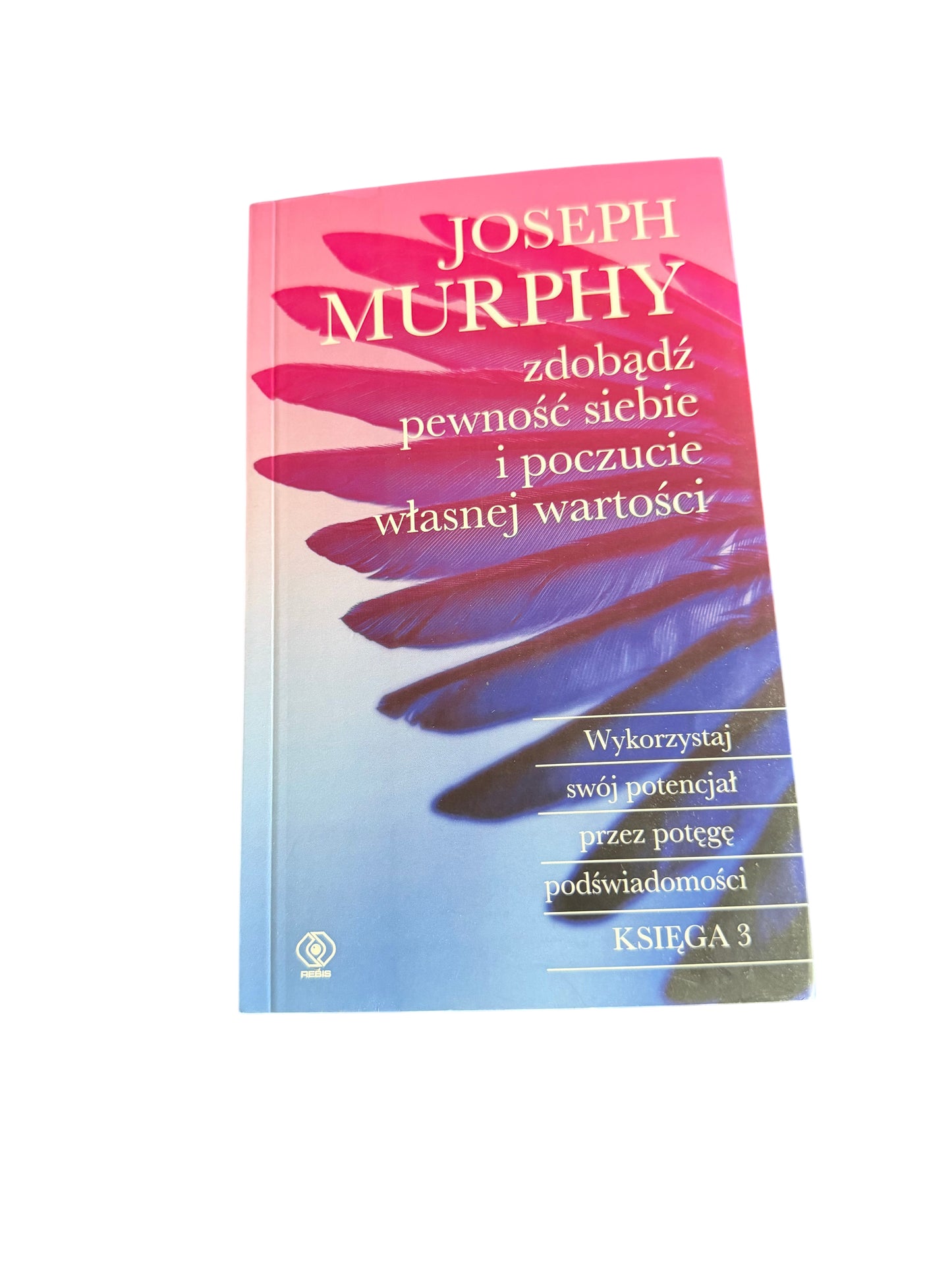 🇵🇱Polish Book - Joseph Murphy - Zdabadz (Zdobądź) pewnosc siebie i poczucie wlasnej wartosci