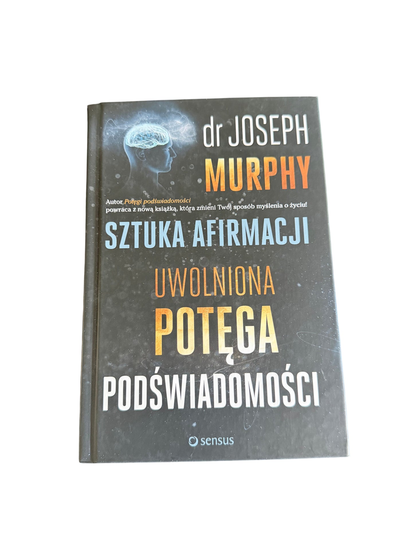 🇵🇱Polish Book - Joseph Murphy - Sztuka Afirmacji. Uwolniona Potega Podświadomości