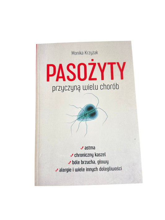 🇵🇱Polish Book - Monika Krzyzak - Pasozyty (Pasożyty) przyczyna wielu chorób
