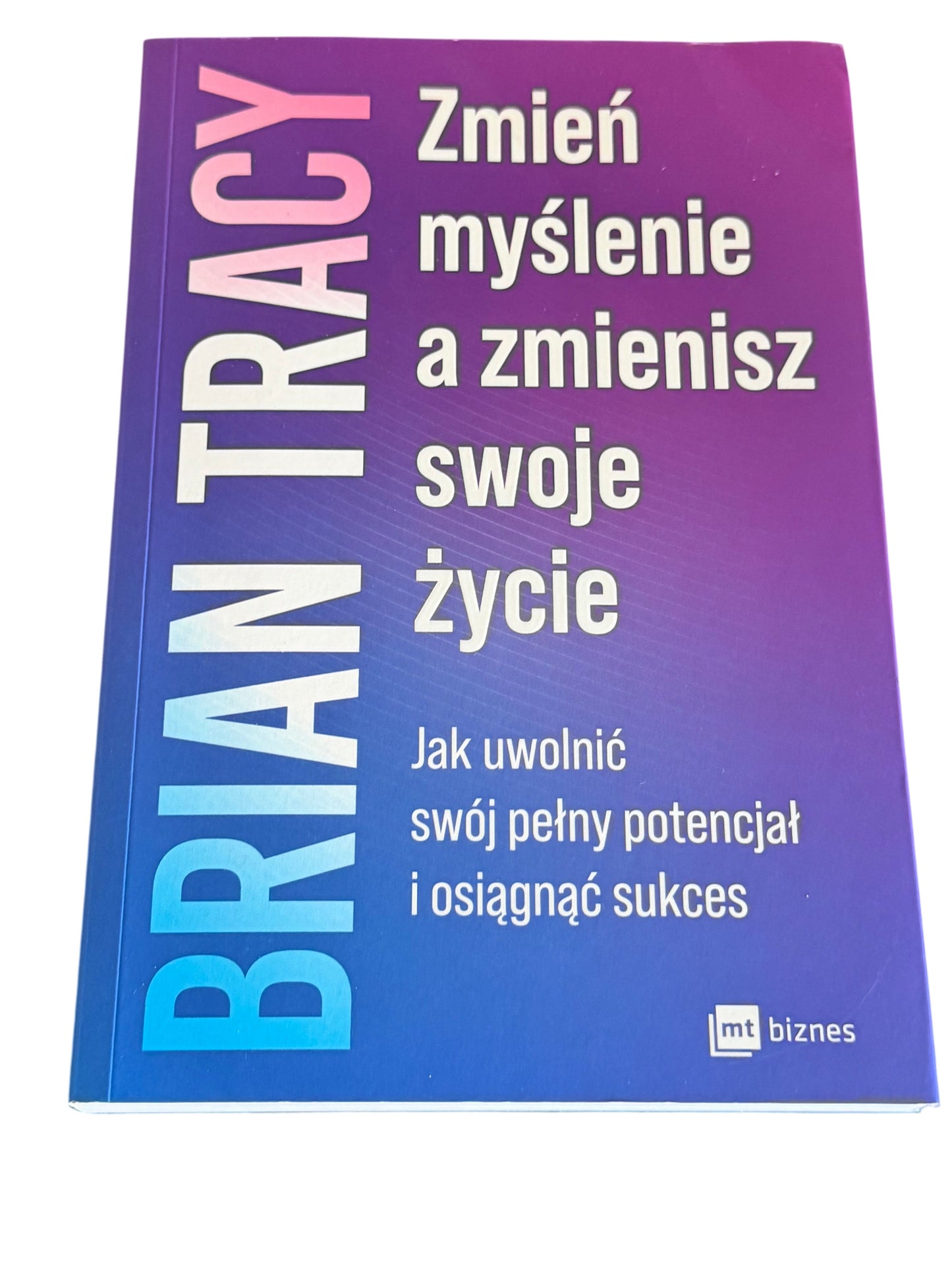 🇵🇱Polish Book - Brian Tracy - Zmien myslenie a zmienisz swoje zycie