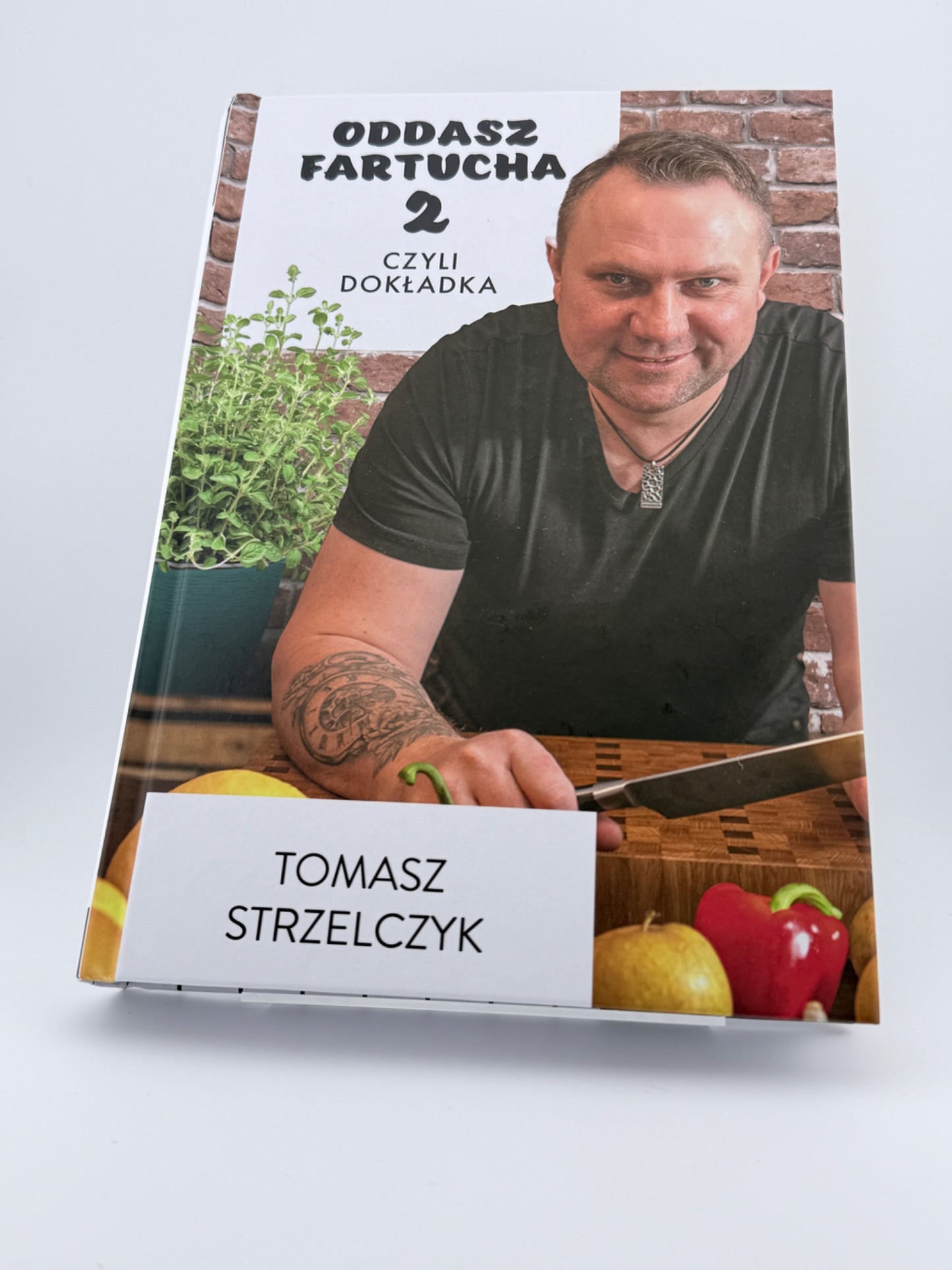 🇵🇱Polish Book - Tomasz Strzelczyk - Oddasz Fartucha Cz. 2 czyli Dokładka