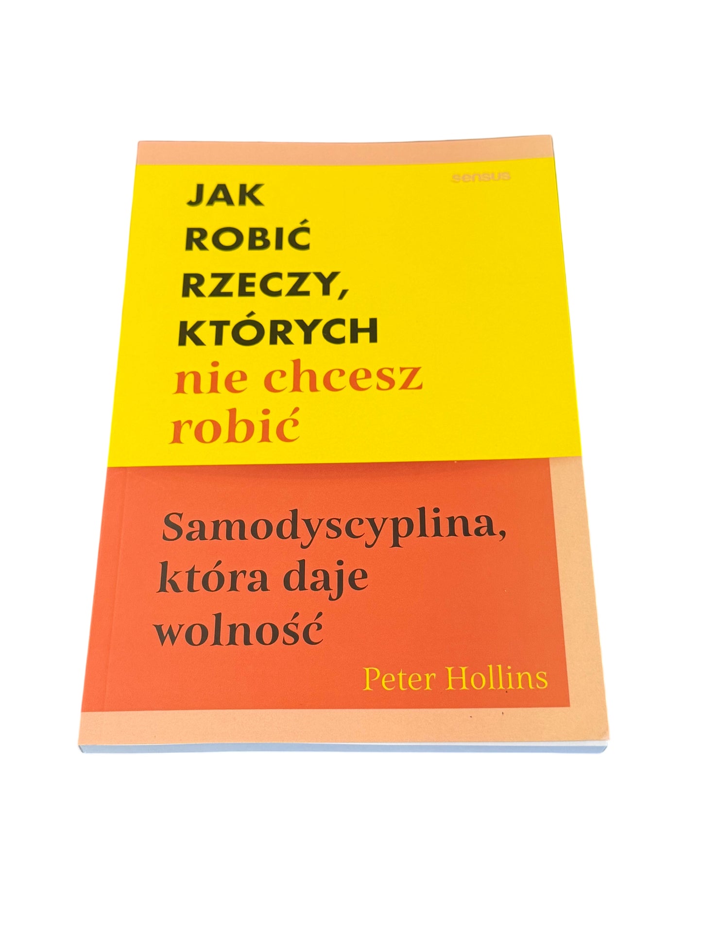 🇵🇱Polish Book - Peter Hollins - Jak robic rzeczy, których nie chcesz robic. Samodyscyplina, która daje wolnosc