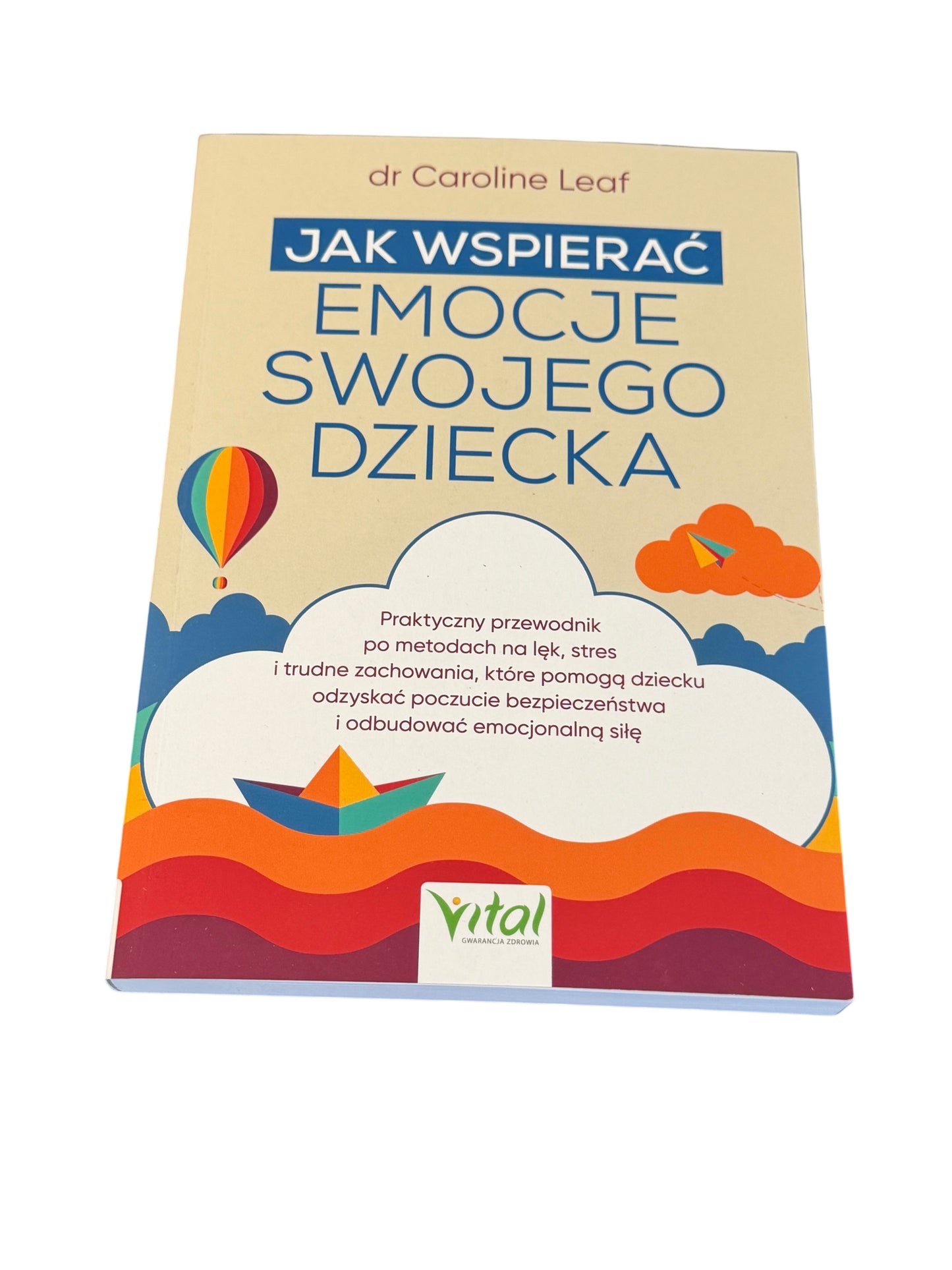 🇵🇱Polish Book - Dr.Caroline Leaf - Jak wspierac emocje swojego dziecka