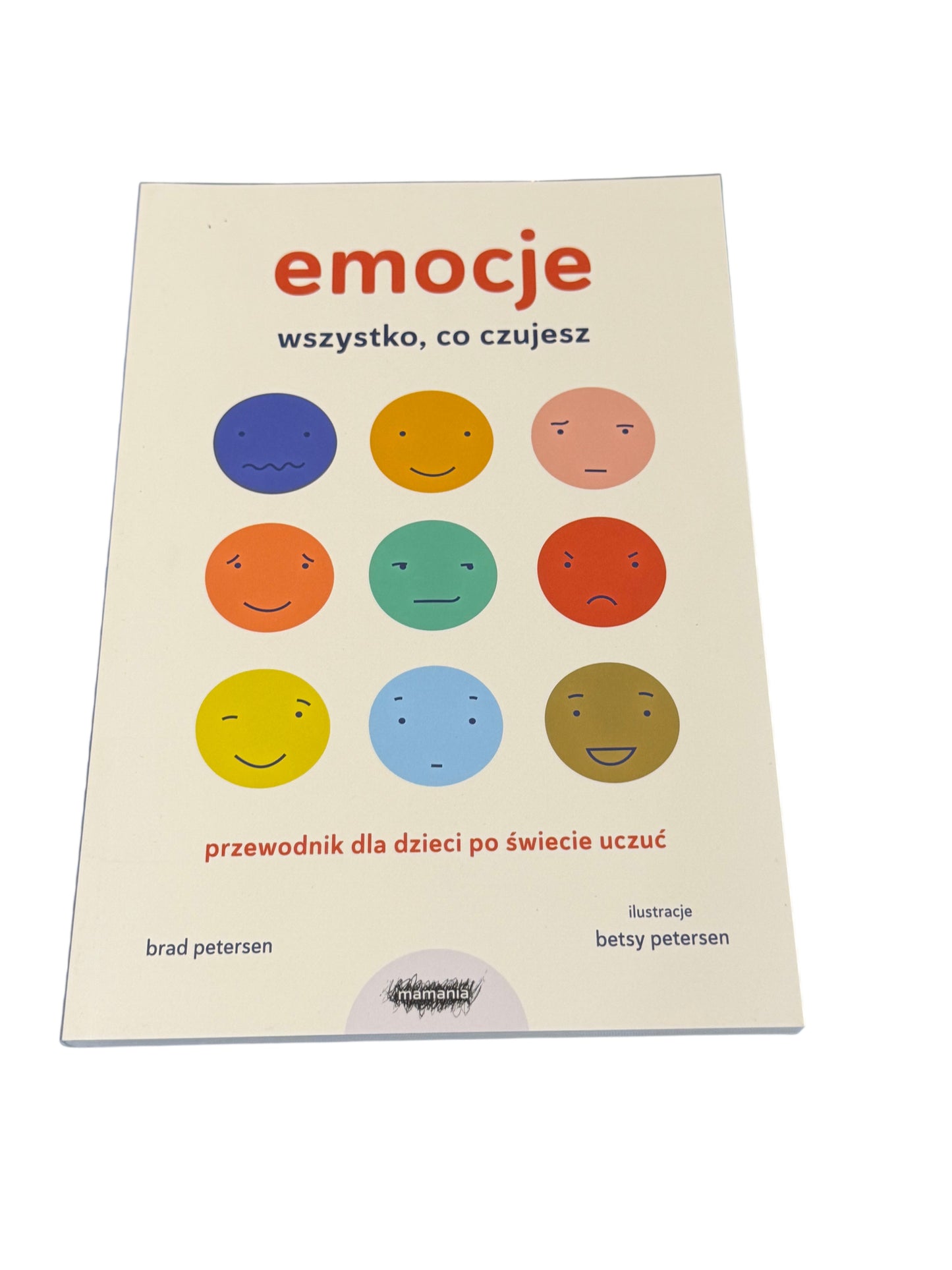 🇵🇱Polish Book - Brad Petersen - Emocje. Wszystko co czujesz.Przewodnik dla dzieci po swiecie uczuć