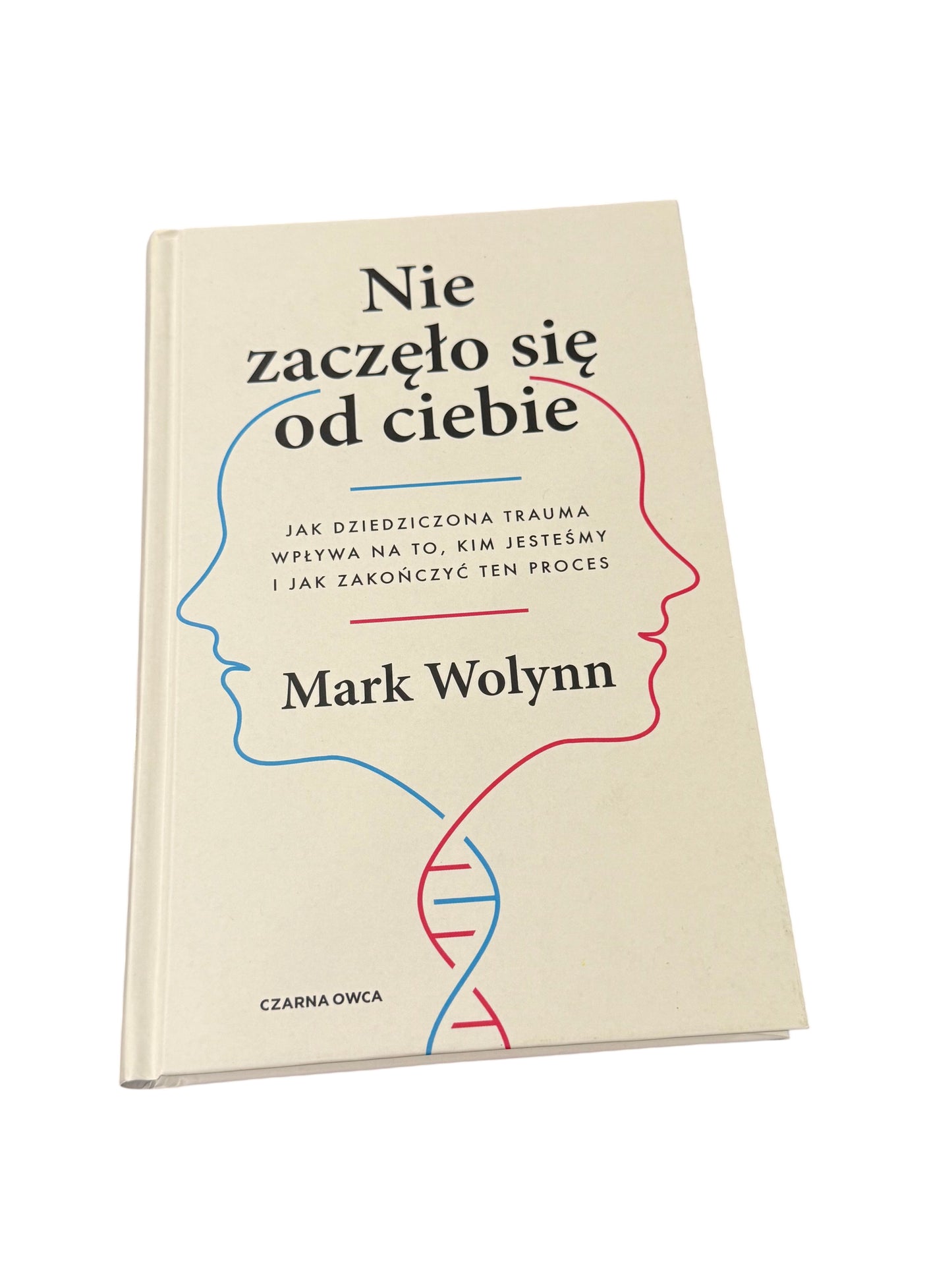 Polish 🇵🇱 Book - Mark Wolynn - Nie zaczęło sie od Ciebie