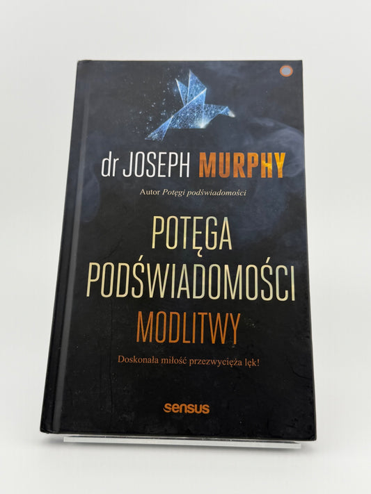 🇵🇱Polish Book - dr Joseph Murphy - Potęga podświadomości modlitwy
