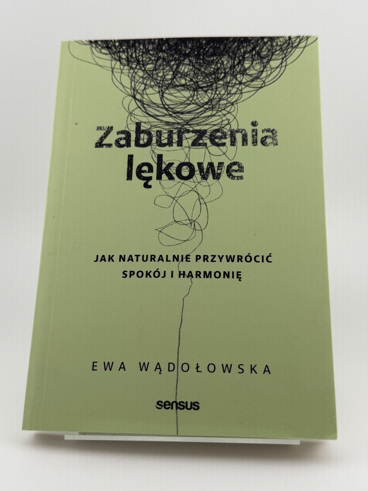 🇵🇱Polish Book - Ewa Wądołowska - Zaburzenia lękowe. Jak naturalnie przywrócić spokój i harmonię