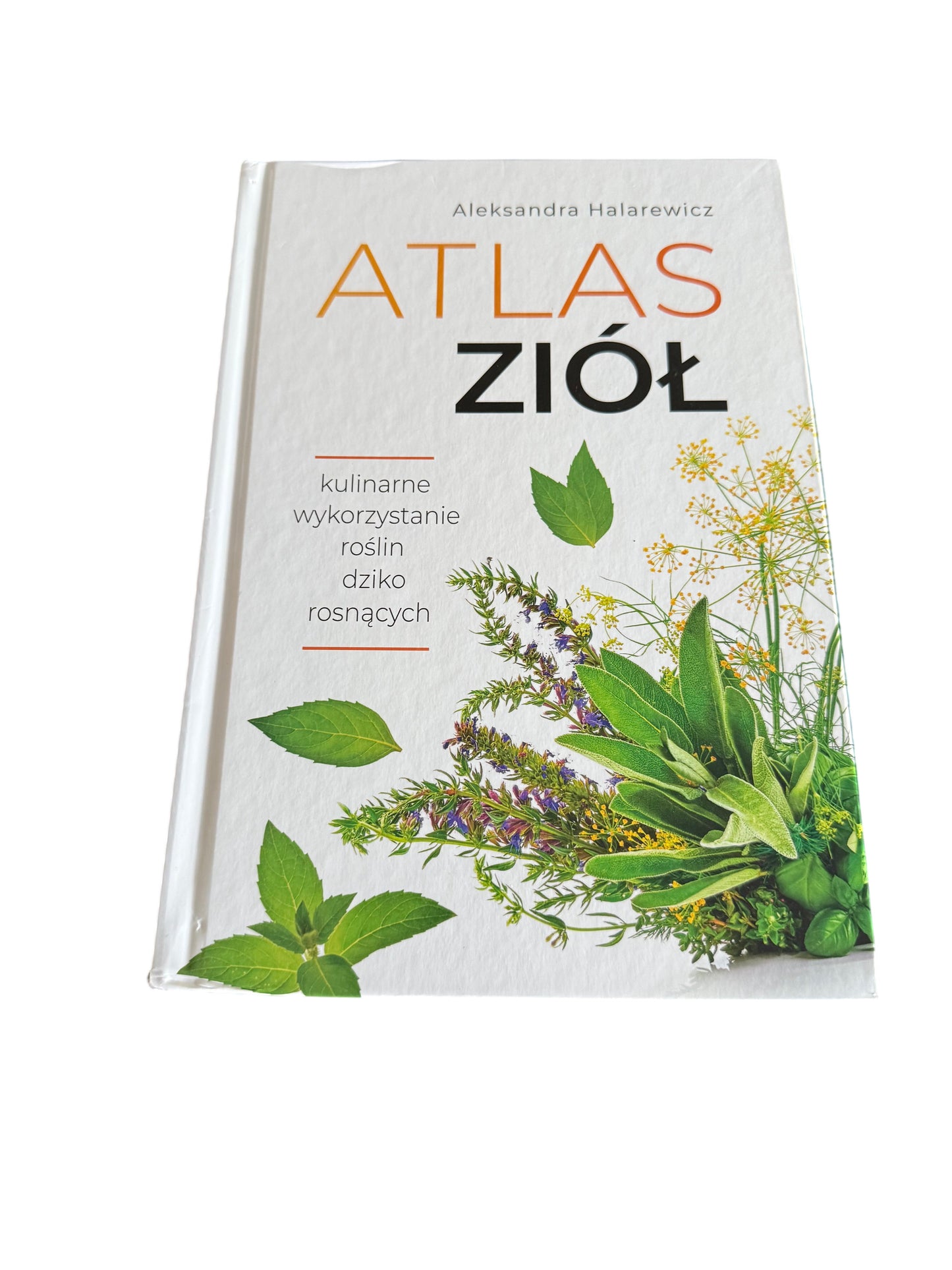 🇵🇱 Polish Book - Aleksandra Halarewicz - Atlas Ziół (Ziol)