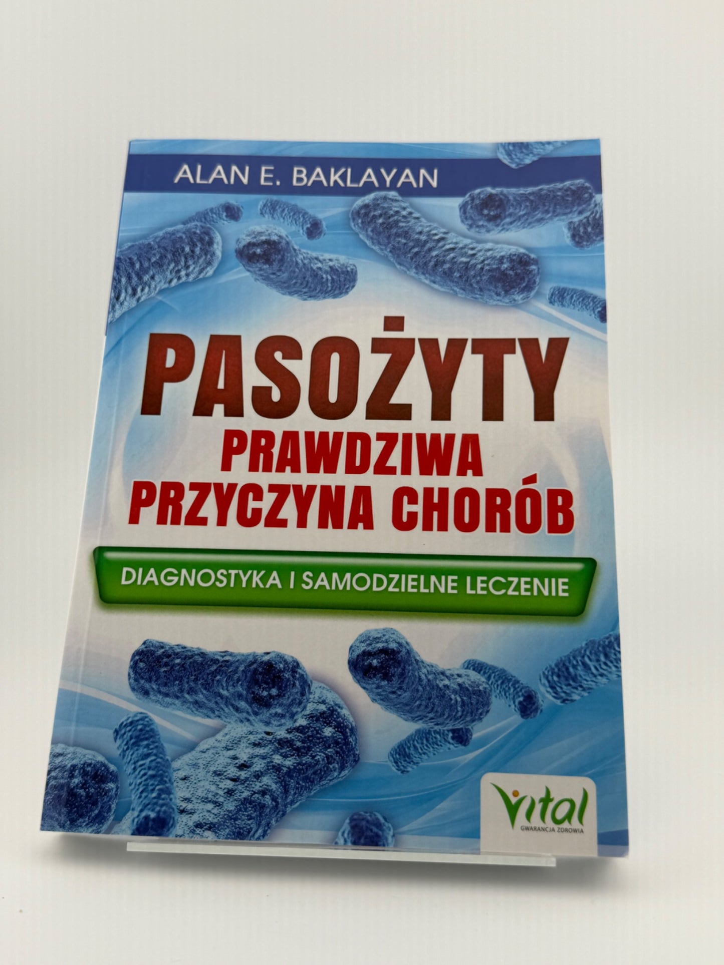🇵🇱Polish Book - Alan E. Baklayan - Pasożyty. Prawdziwa Przyczyna Chorób
