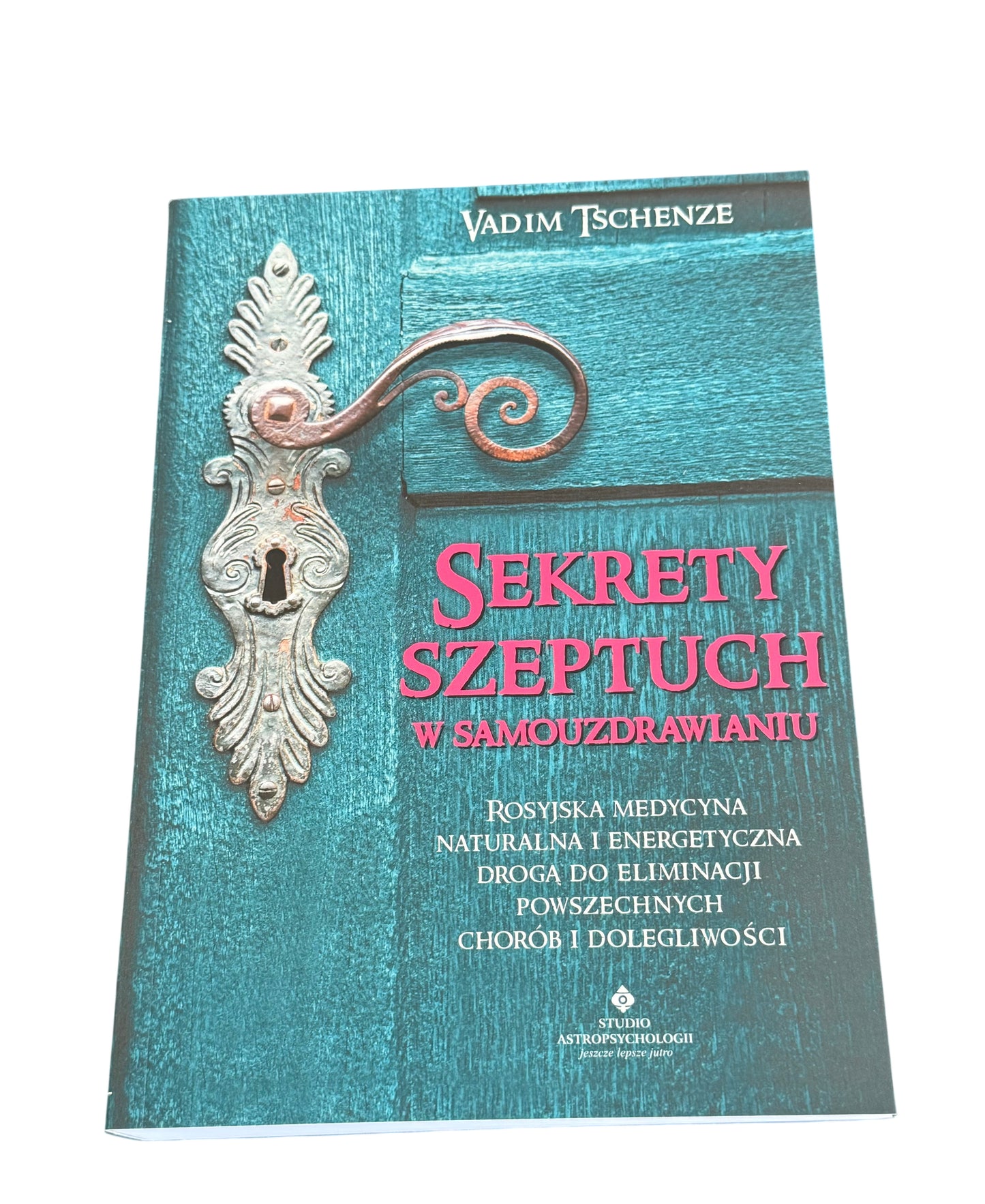 Polish 🇵🇱 Book - Vadim Tschenze - Sekrety Szeptuch w samouzdrawianiu