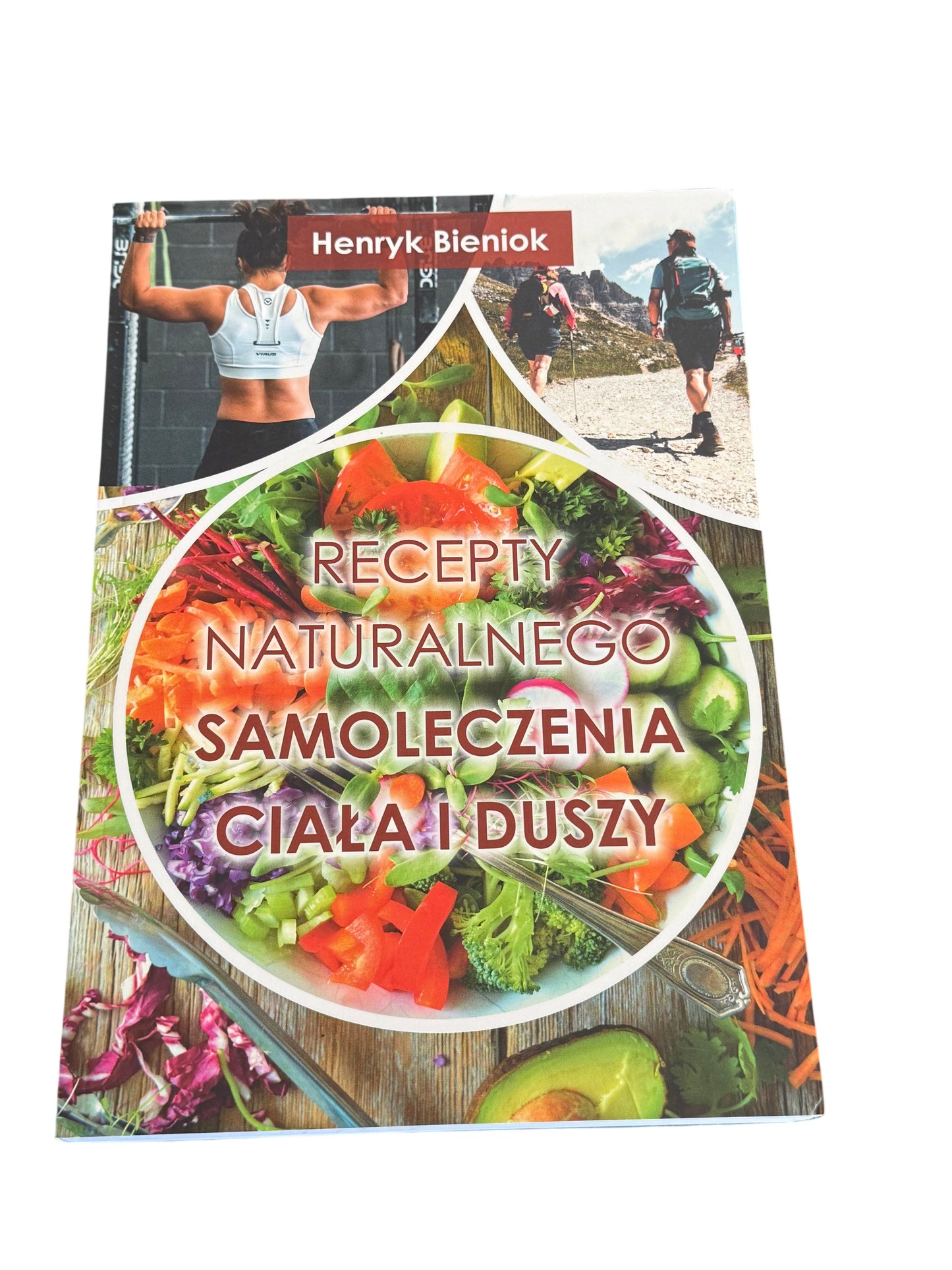 Polish 🇵🇱 Book - Henryk Beniok - Recepty naturalnego samoleczenia ciała i duszy