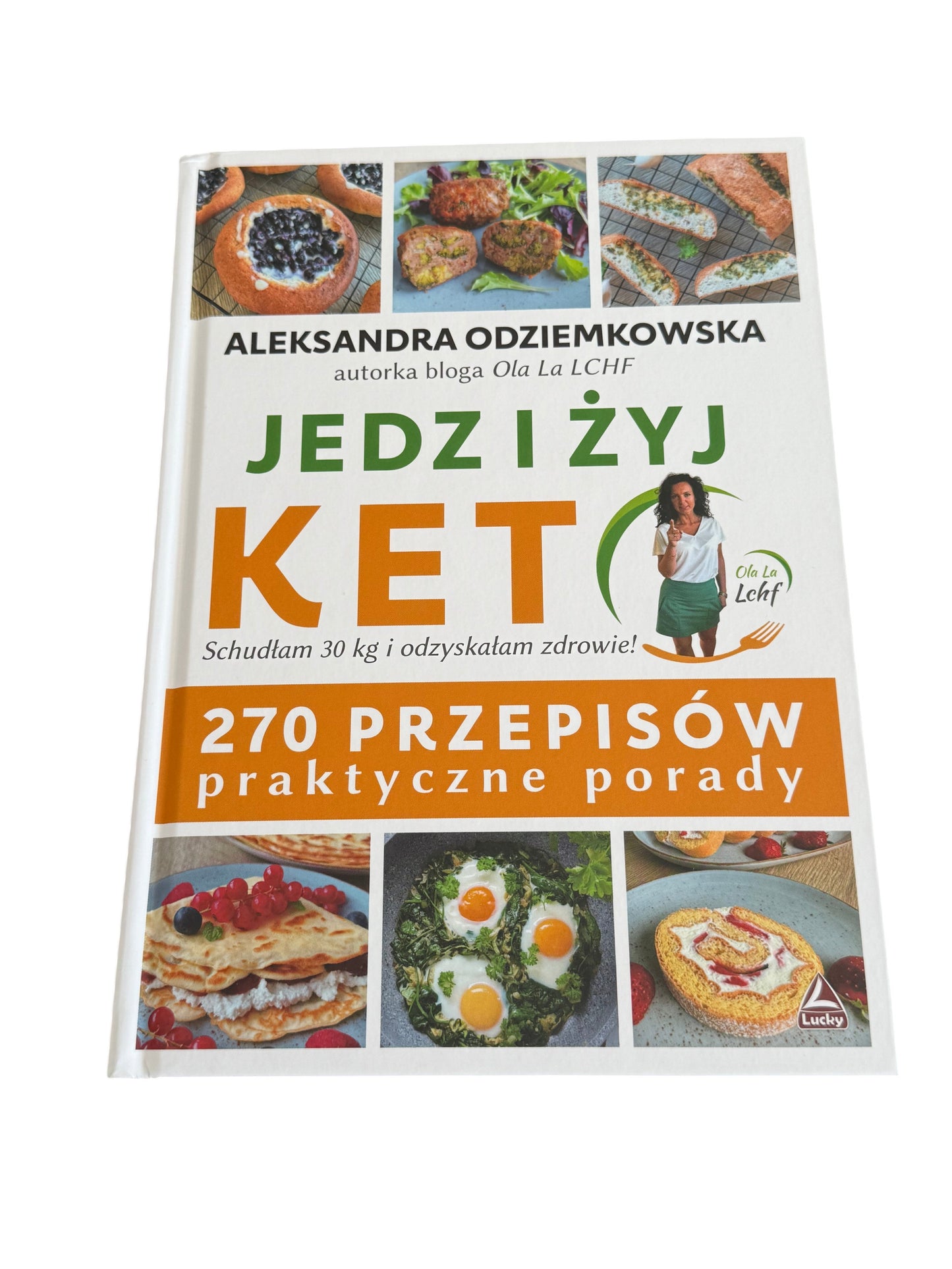 Polish 🇵🇱 Book - Aleksandra Odziemkowska Ola La Lchf - Jedz i Zyj (Żyj) Keto Przepisy