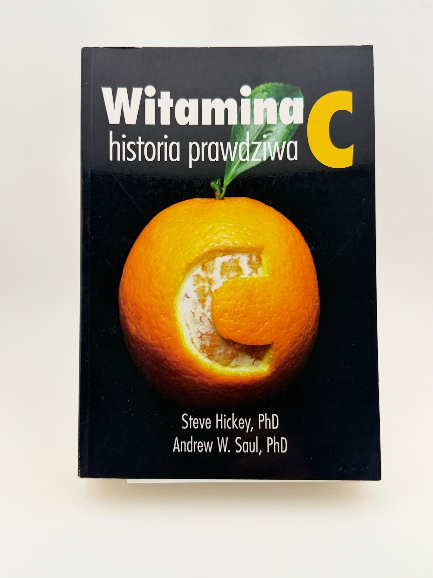 🇵🇱Polish Book - Steve Hickey & Andrew W. Saul - Witamina C historia prawdziwa