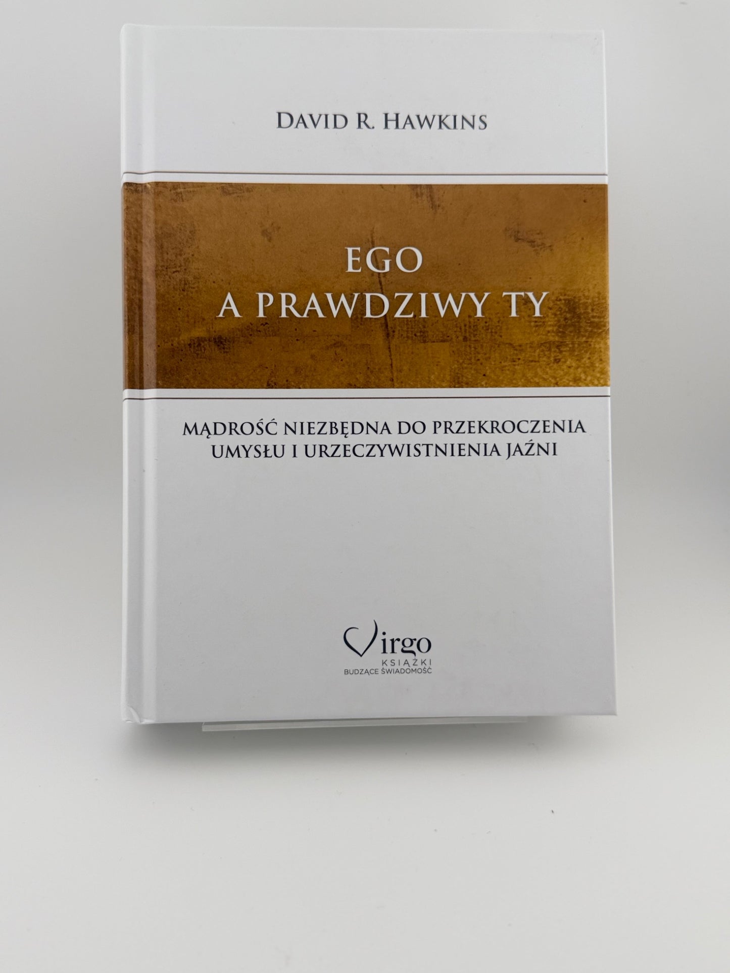 🇵🇱Polish Book - David R. Hawkins - Ego a Prawdziwy Ty