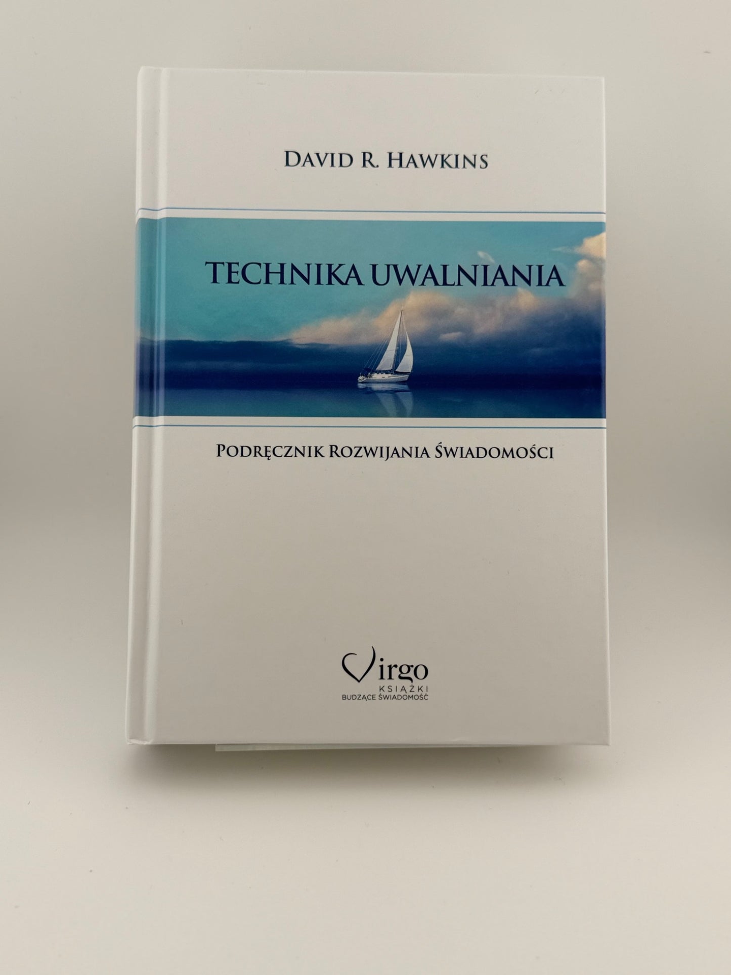 🇵🇱Polish Book - David R. Hawkins - Technika Uwalniania