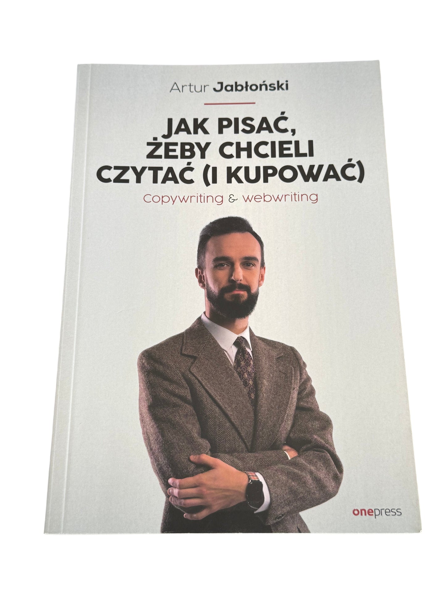 Polish 🇵🇱 Book - Artur Jablonski (Jabłoński) - Jak pisac zeby chcieli czytac i kupowac