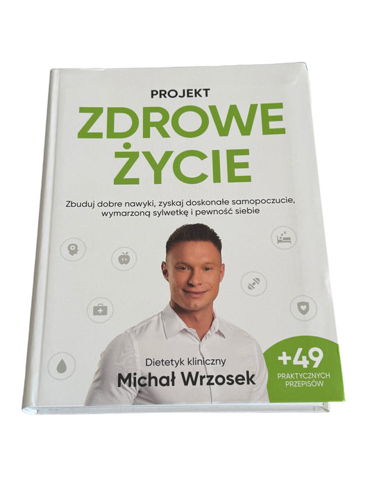 Polish 🇵🇱 Book - Michal Wrzosek - Projekt Zdrowe Zycie (Życie) Dieta