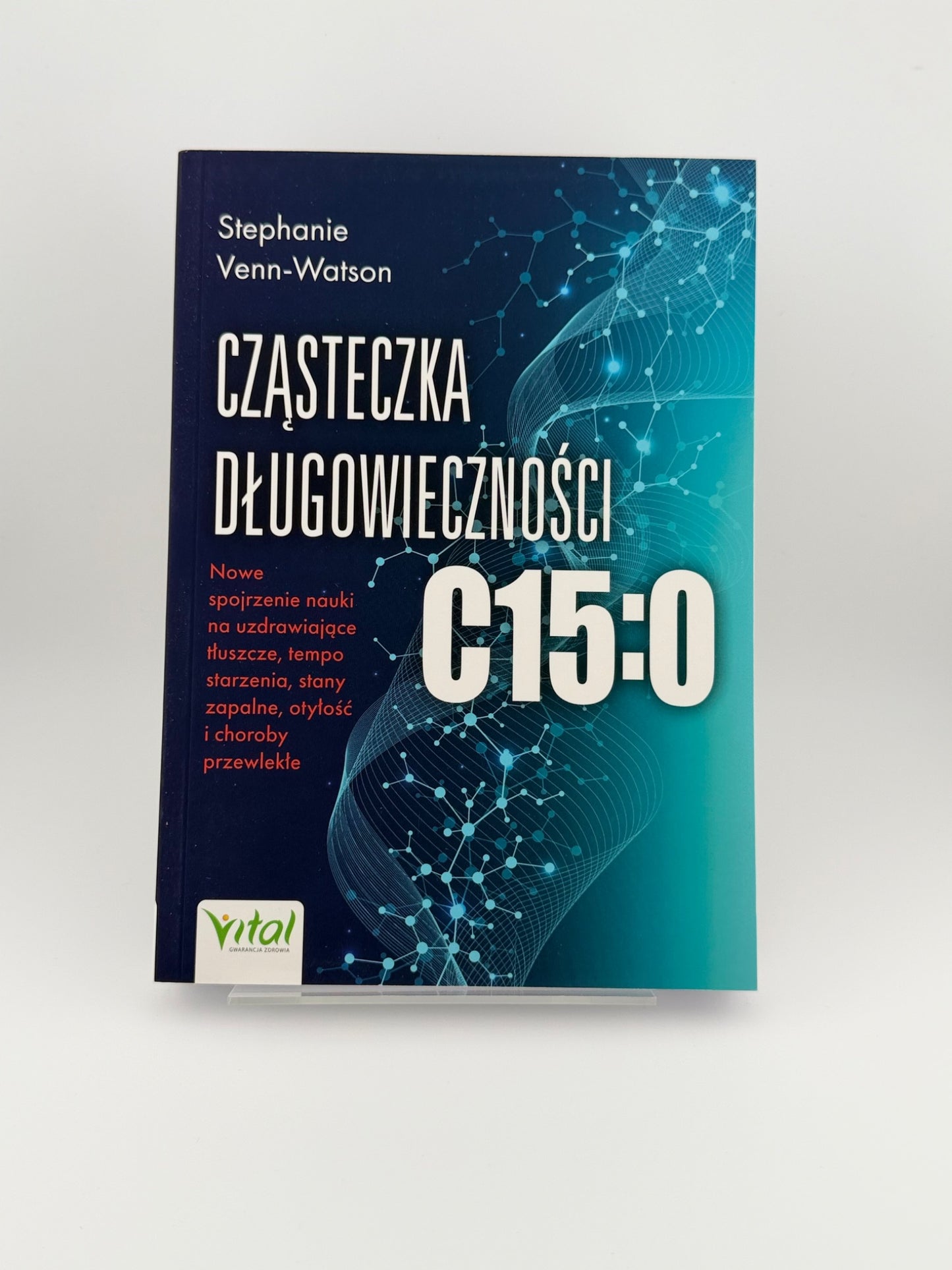 🇵🇱Polish Book - Stephanie Venn-Watson - Czasteczka Dlugowiecznosci C15:0