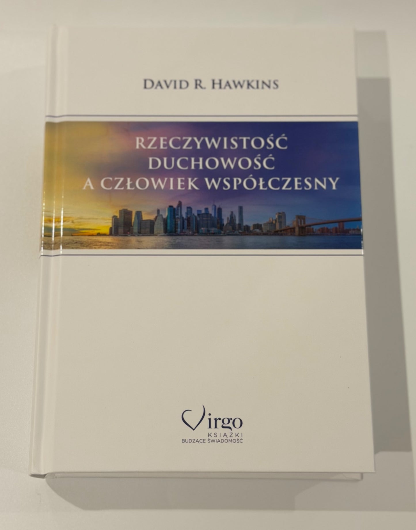 🇵🇱Polish Book - David R. Hawkins - Rzeczywistość Duchowość a Człowiek Współczesny