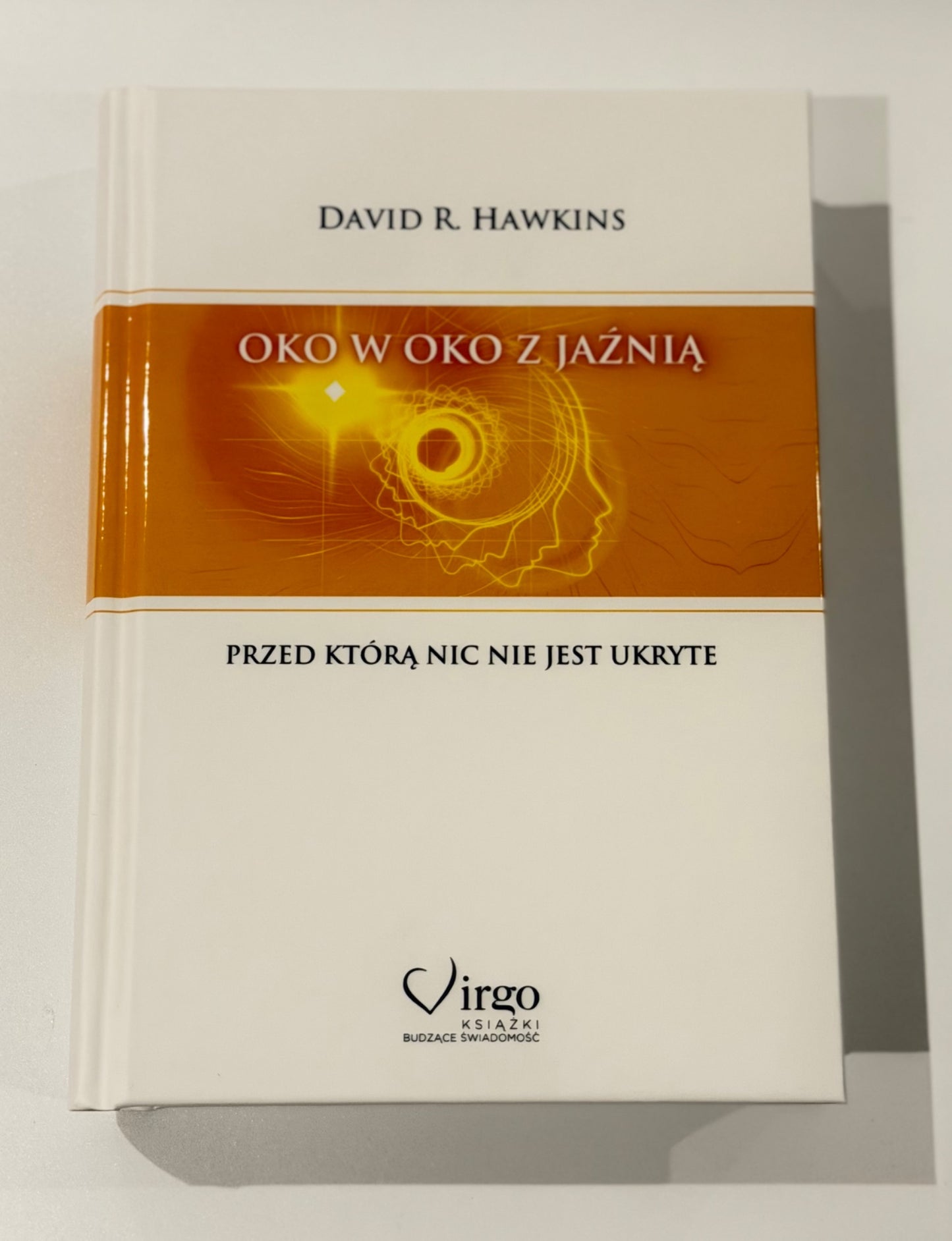 🇵🇱Polish Book - David R. Hawkins - Oko w oko z jaźnią. Przed którą nic nie jest ukryte