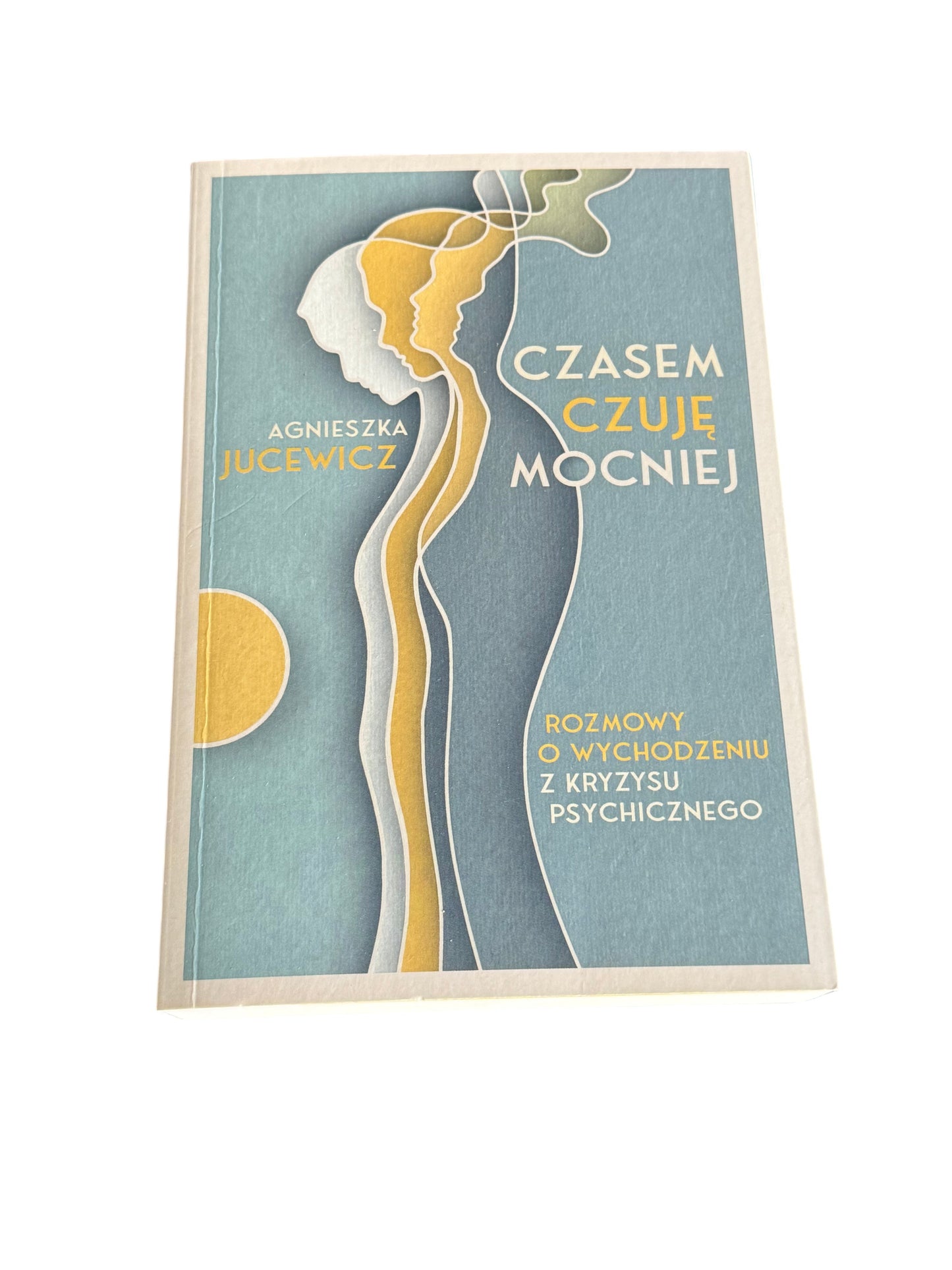 Polish 🇵🇱 Book - Agnieszka Jucewicz - Czasami czuje mocniej