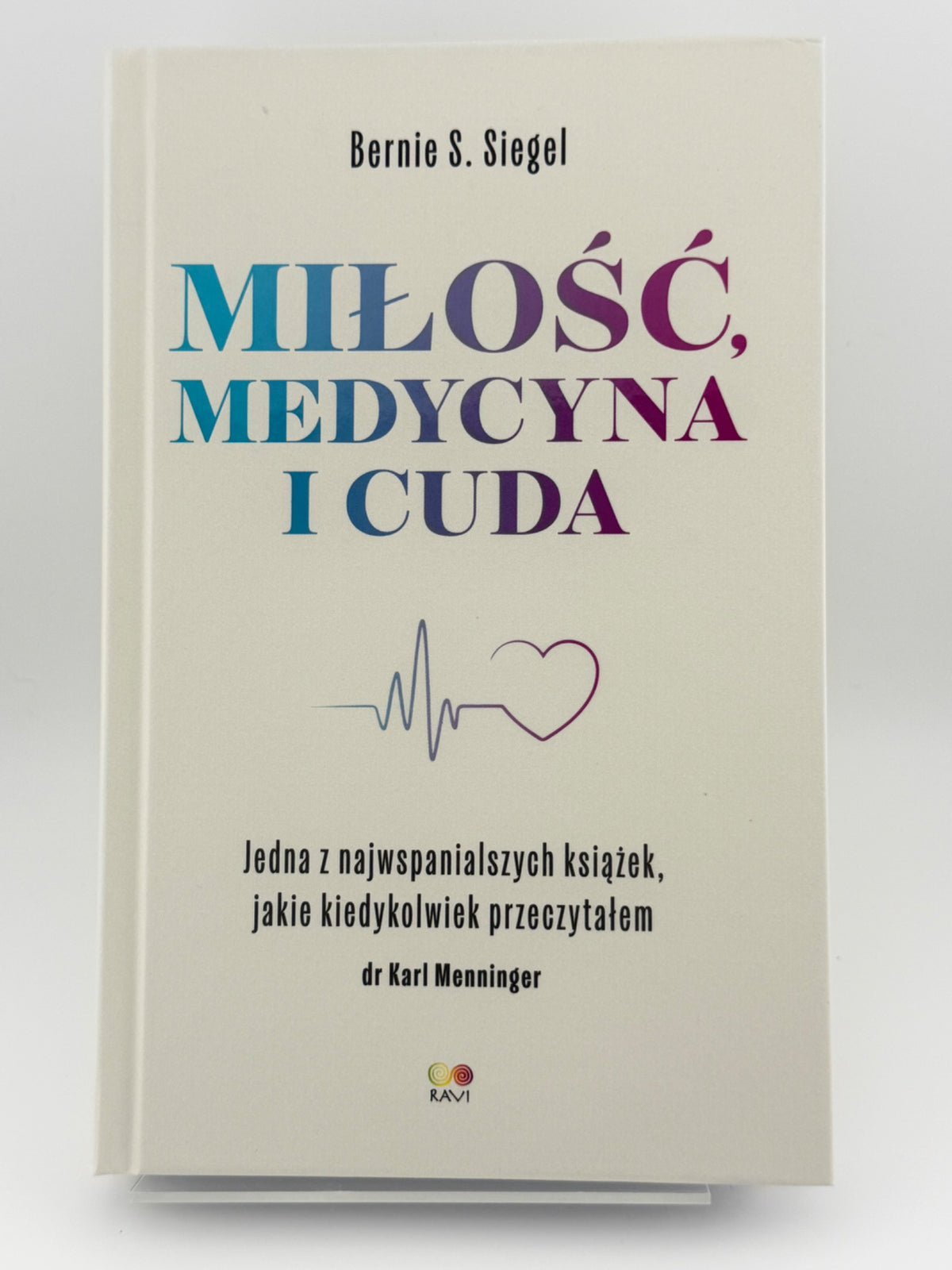 🇵🇱Polish Book - Bernie S. Siegel - Miłość, Medycyna i Cuda