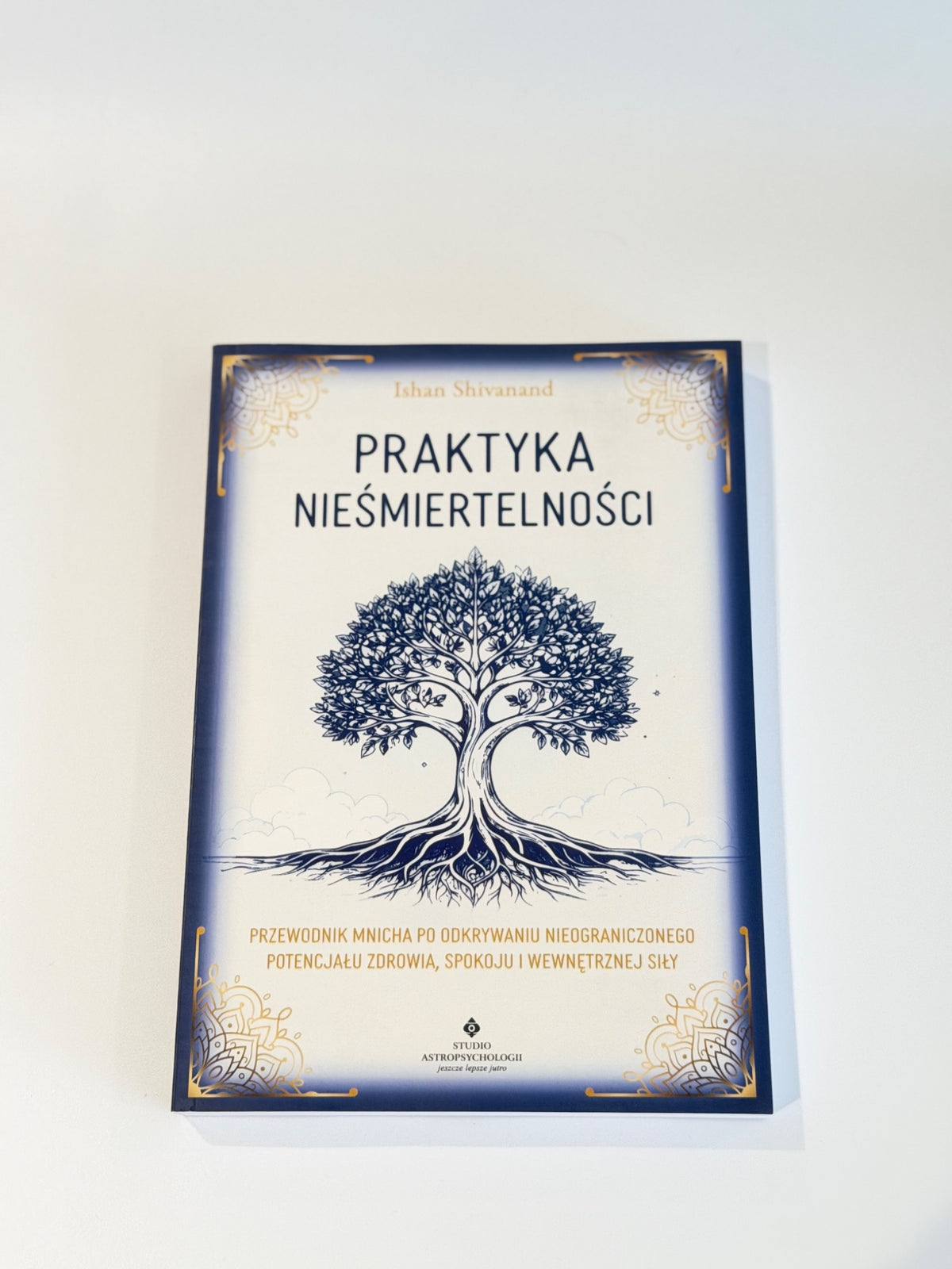 🇵🇱Polish Book - Ishan Shivanand - Praktyka Nieśmiertelności