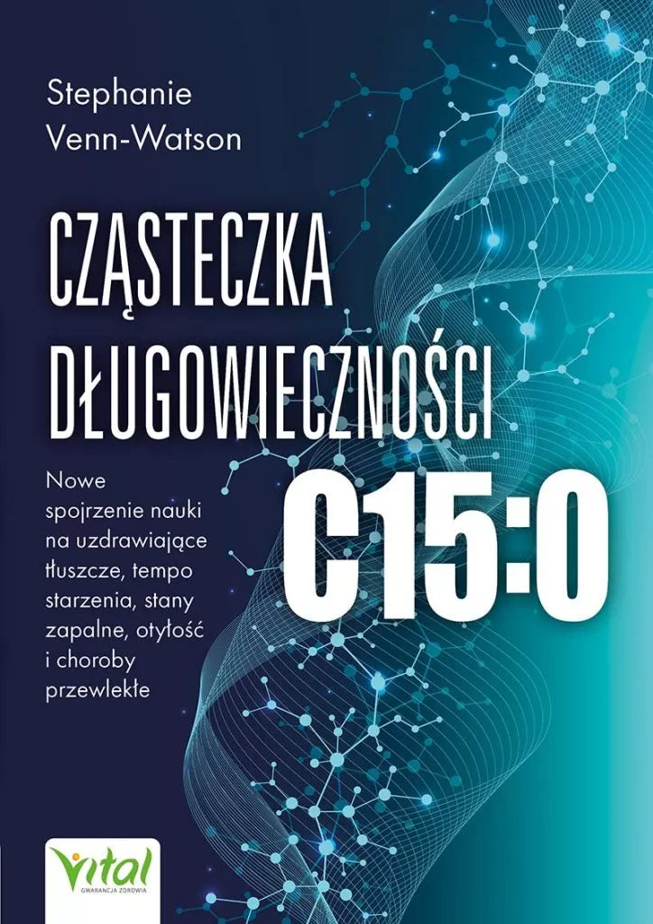 🇵🇱Polish Book - Stephanie Venn-Watson - Czasteczka Dlugowiecznosci C15:0