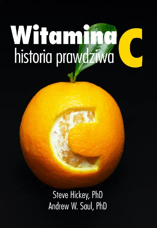 🇵🇱Polish Book - Steve Hickey & Andrew W. Saul - Witamina C historia prawdziwa