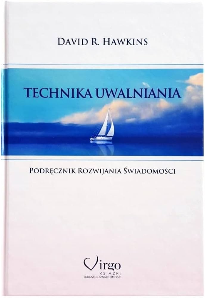 🇵🇱Polish Book - David R. Hawkins - Technika Uwalniania